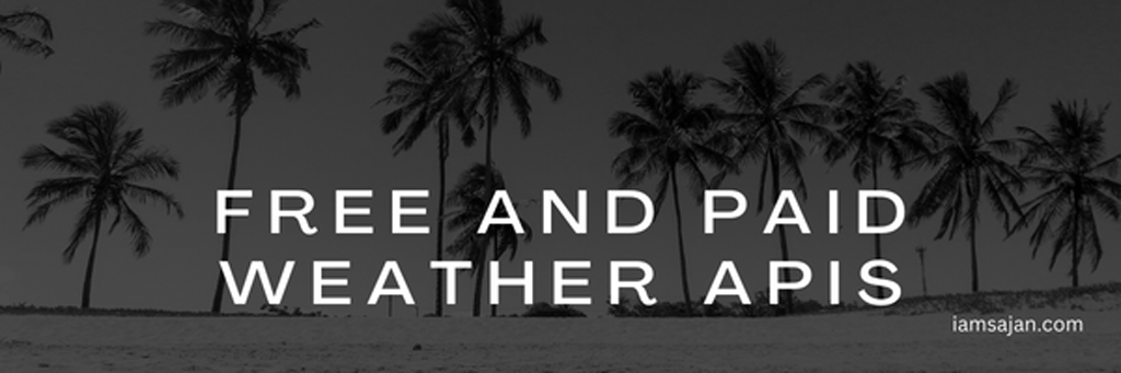 Read more about the article Best Free and Paid Weather APIs