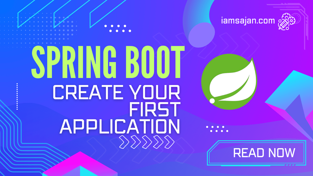 Read more about the article Creating Your First Spring Boot Application